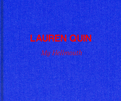 Hardcover Lauren Quin: My Hellmouth Book