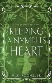 Paperback Keeping a Nymph's Heart Book