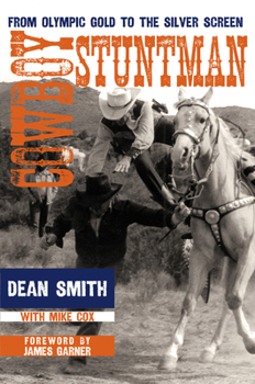 Hardcover Cowboy Stuntman: From Olympic Gold to the Silver Screen Book