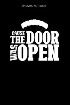 Skydiving Notebook: A 100 Page Journal of College Ruled Interior | Parachute Logbook