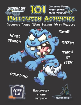 Halloween Activity Book for Kids Ages 4-8: 101 Puzzle Pages. COLORING - MAZES - WORD SEARCH. Custom Art Interior. Cute fun gift! Zombie Baby. SUPER KIDZ (AS12)