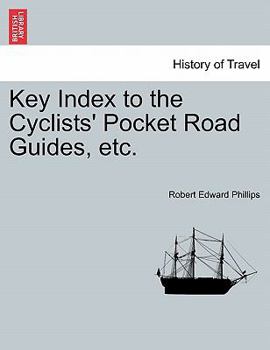 Paperback Key Index to the Cyclists' Pocket Road Guides, Etc. Book