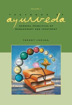 Hardcover Textbook of Ayurveda, Volume Three: General Principles of Management and Treatment Book