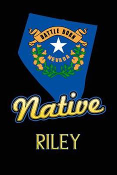Paperback Nevada Native Riley: College Ruled Composition Book