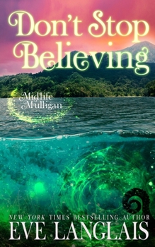 Don't Stop Believing - Book #3 of the Midlife Mulligan