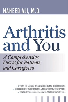 Hardcover Arthritis and You: A Comprehensive Digest for Patients and Caregivers Book