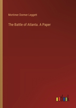 Paperback The Battle of Atlanta. A Paper Book