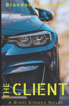 Paperback The Client: A Brett Simons Novel Book