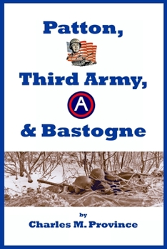 Paperback Patton, Third Army, & Bastogne Book