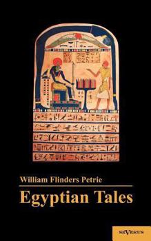 Paperback Egyptian Tales: Translated from the Papyri 1st Series IV-XII Dynasty Book