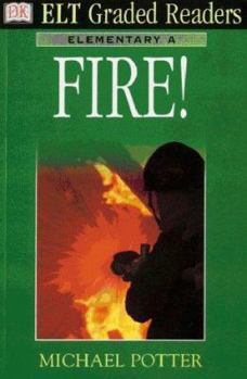 Paperback Fire! (ELT Graded Readers) Book