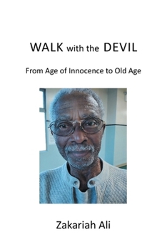 Paperback Walk with the Devil: From Age of Innocence to Old Age Book
