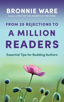Paperback From 25 Rejections to a Million Readers Book