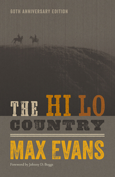 Paperback The Hi Lo Country, 60th Anniversary Edition Book