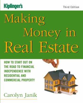 Paperback Making Money in Real Estate: How to Start Out on the Road to Financial Independence with Residential and Commercial Property Book