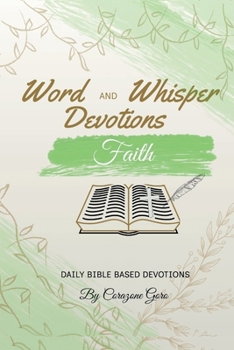Paperback Word and Whisper Devotions: Faith Book