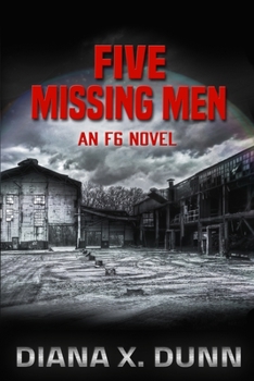 Five Missing Men (An F6 Novel)