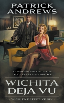 Paperback Wichita Deja Vu: A Private Eye Series Book