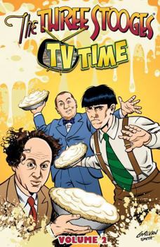 The Three Stooges Vol 2 TPB: TV Time - Book  of the Three Stooges