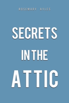 Paperback Secrets in the Attic Book