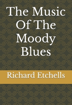 Paperback The Music Of The Moody Blues Book