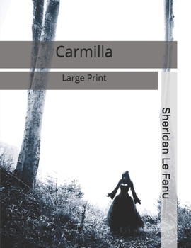Paperback Carmilla: Large Print Book
