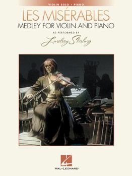 Paperback Les Miserables Medley for Violin and Piano: As Performed by Lindsey Stirling Book