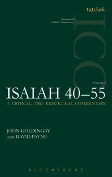 Paperback Isaiah 40-55 Vol 1 (ICC): A Critical and Exegetical Commentary Book