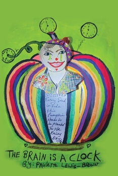Paperback The Brain Is a Clock Book