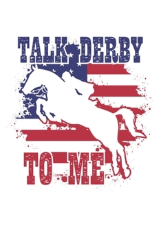 Paperback Talk Derby to me: Horse Derby Race Book