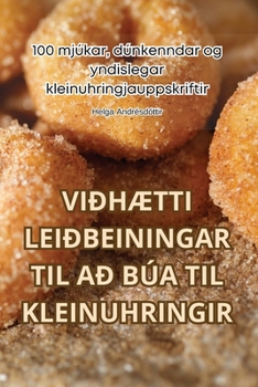 Paperback ViðhÆtti Leiðbeiningar Til Að Búa Til Kleinuhringir [Icelandic] Book