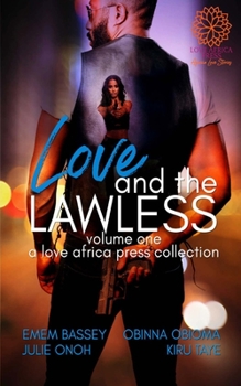 Paperback Love And The Lawless Book