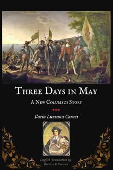 Paperback Three Days in May: A New Columbus Story Book