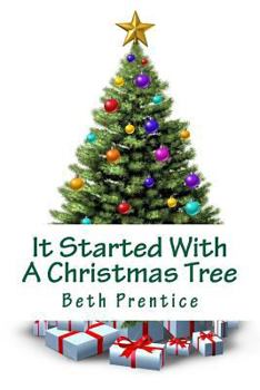 Paperback It Started with a Christmas Tree Book