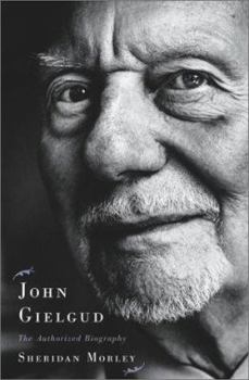 Hardcover John Gielgud: The Authorized Biography Book