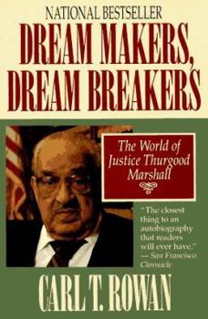 Paperback Dream Makers, Dream Breakers: The World of Justice Thurgood Marshall Book