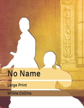 No Name: Large Print