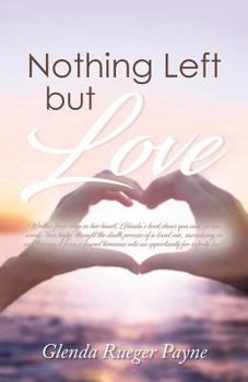 Paperback Nothing Left but Love Book