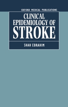 Hardcover The Clinical Epidemiology of Stroke Book