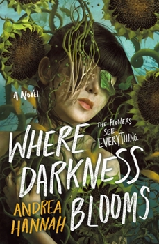 Hardcover Where Darkness Blooms Book