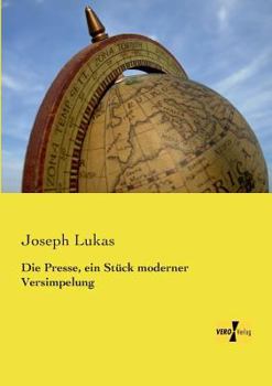 Paperback Die Presse, ein Stück moderner Versimpelung [German] Book