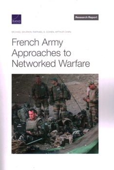 Paperback French Army Approaches to Networked Warfare Book