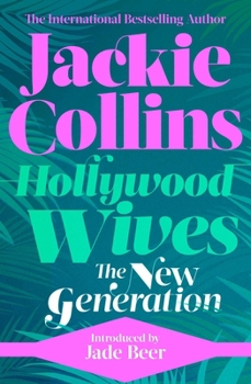 Paperback Hollywood Wives: The New Generation: introduced by Jade Beer Book