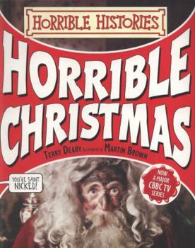 Horrible Christmas - Book #8 of the Horrible Histories Specials