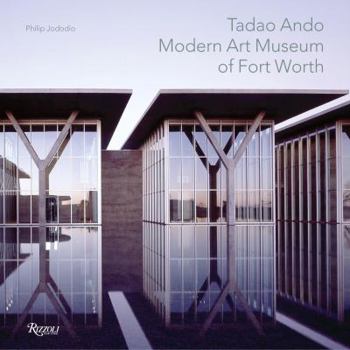 Tadao Ando: Modern Art Museum of Ft. Worth