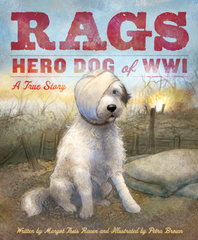 Hardcover Rags: Hero Dog of WWI: A True Story Book