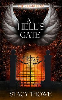 At Hell's Gate: The Guardians, Book 2