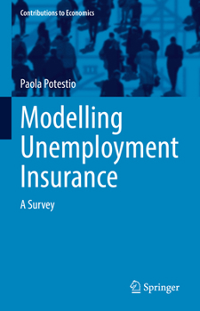 Paperback Modelling Unemployment Insurance: A Survey Book
