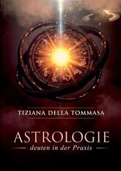 Paperback Astrologie II: Deuten in der Praxis [German] Book