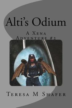 Paperback Alti's Odium: Xena & Gabrielle, Outside the Box Book Two Book